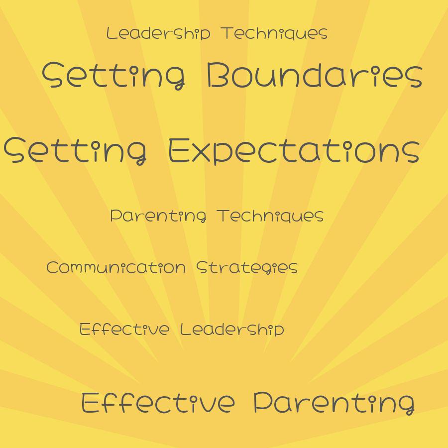 are effective leadership techniques also effective parenting techniques