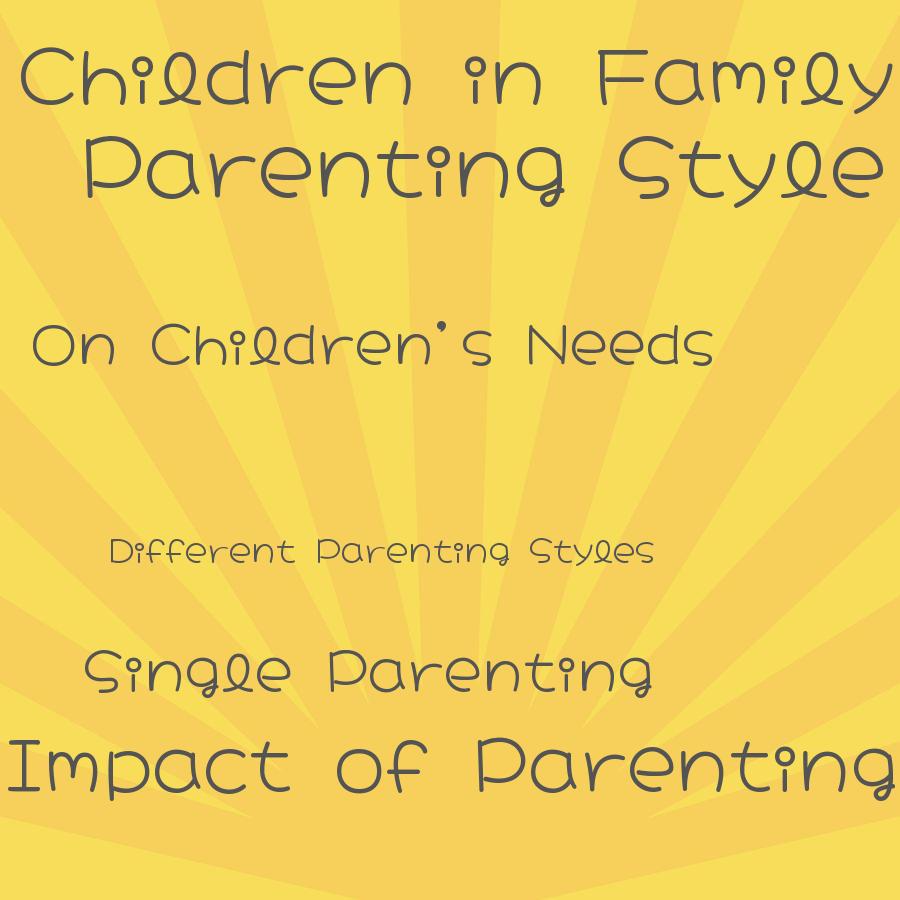 can a single parenting style work for all children in a family
