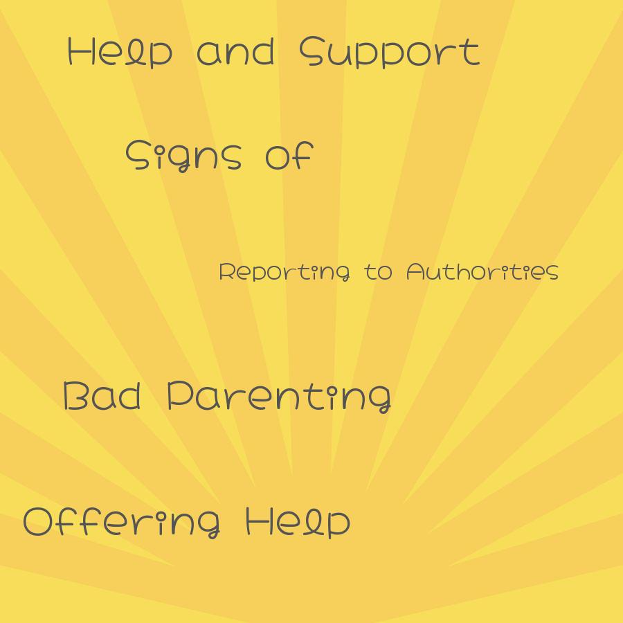 what to do if you see bad parenting