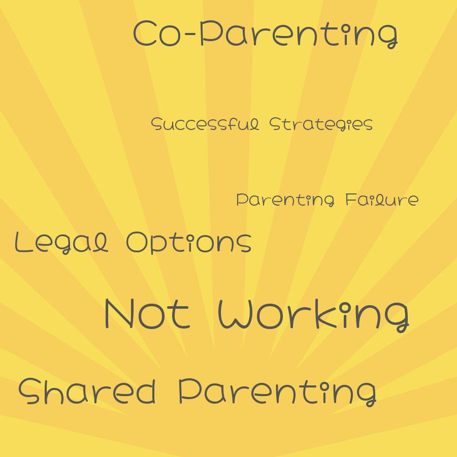 when shared parenting does not work